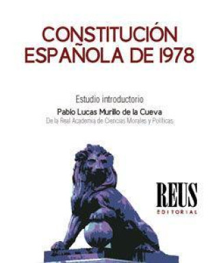 Könyv Constitución espa?ola de 1978 : estudio introductorio : presente y futuro de la Constitución 
