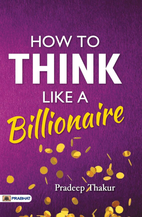 Carte How To Think Like a Billionaire 