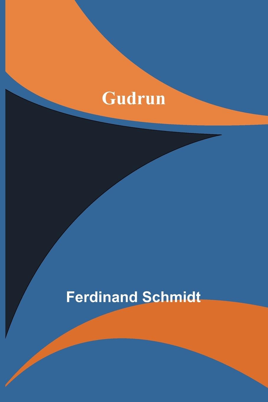 Knjiga Gudrun Ferdinand Schmidt