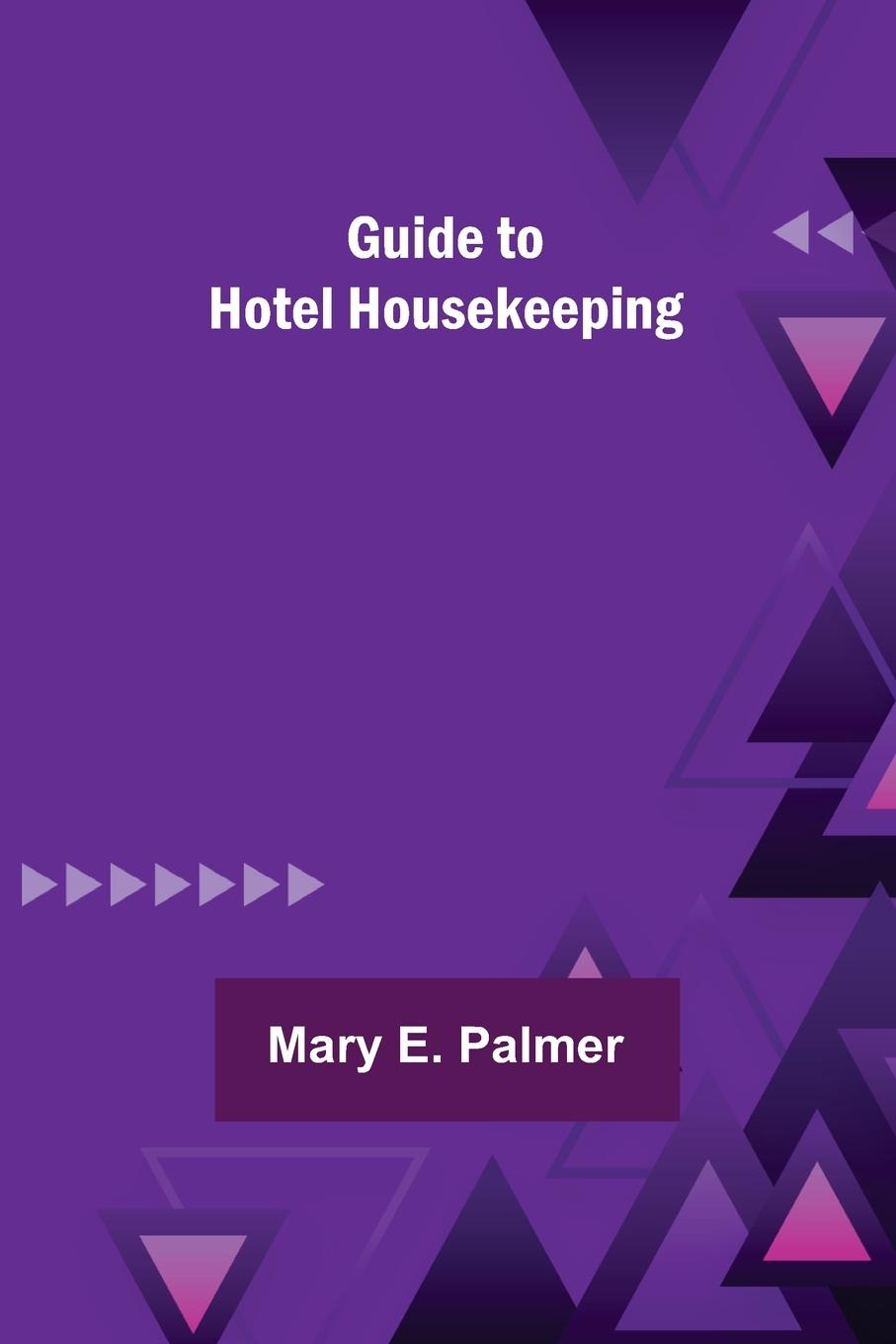 Könyv Guide to Hotel Housekeeping 