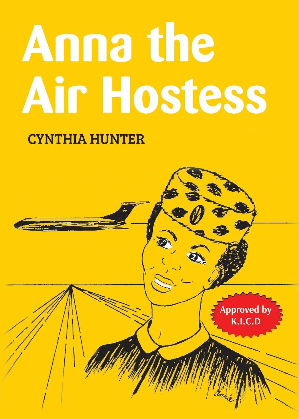Knjiga Anna the Air Hostess Cynthia Hunther