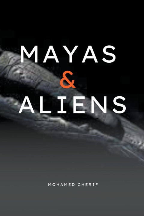 Buch Mayas & Aliens Mohamed Cherif