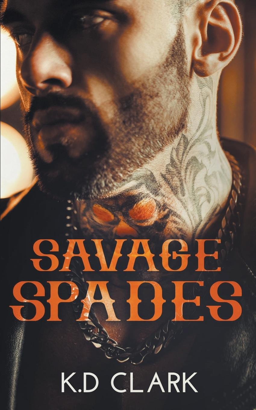 Knjiga Savage Spades K.D Clark