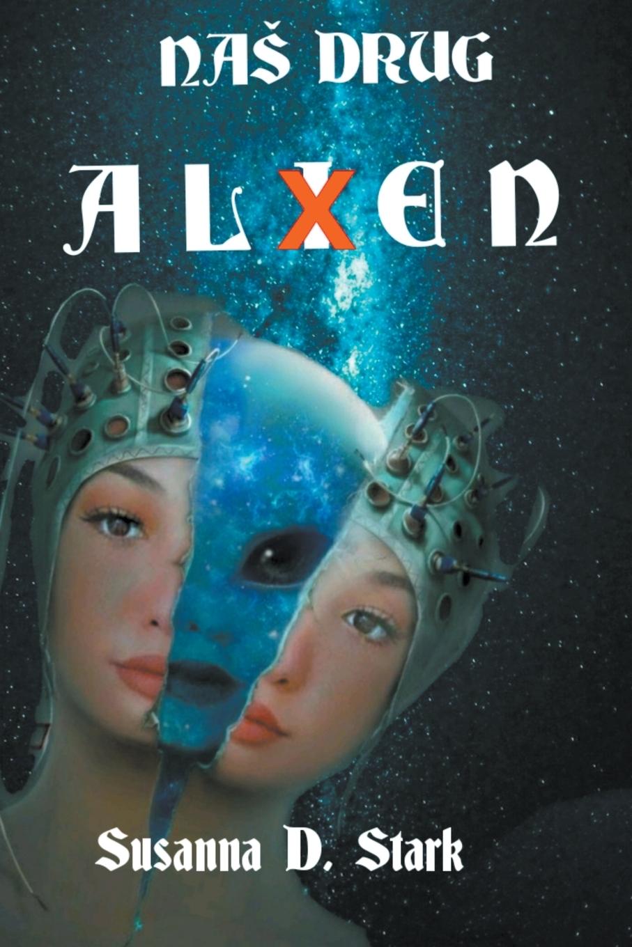 Buch Na? Drug Alien Susanna D. Stark
