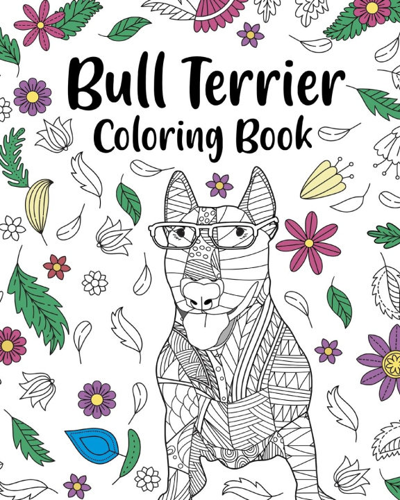 Книга Bull Terrier Coloring Book 