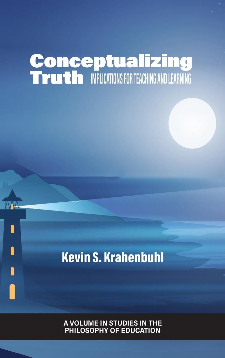 Knjiga Conceptualizing Truth Kevin S. Krahenbuhl