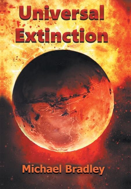 Knjiga Universal Extinction Michael Bradley