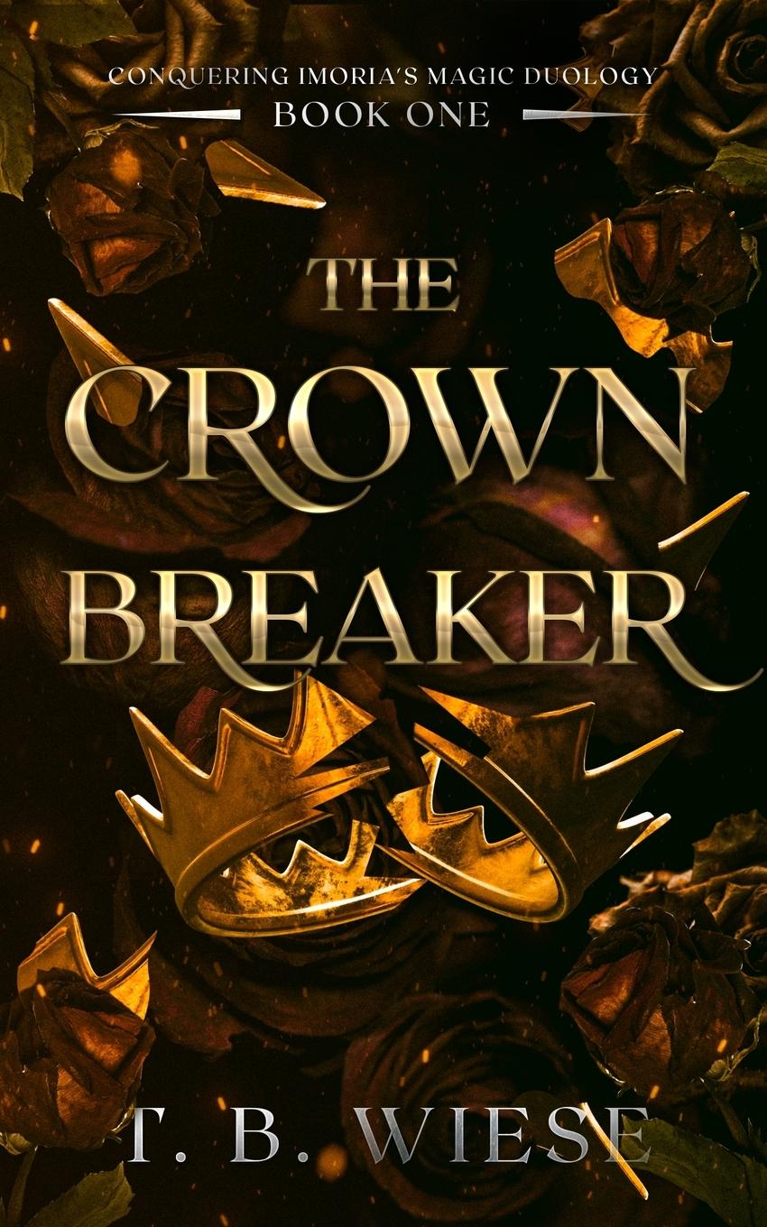 Knjiga Crown Breaker T. B. Wiese