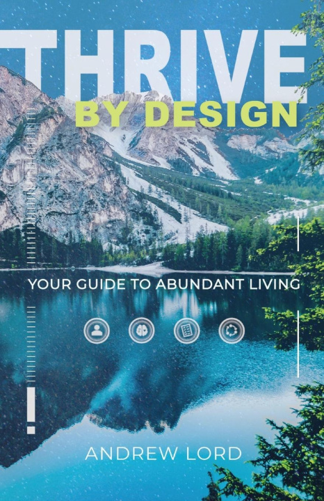 Knjiga Thrive By Design Andrew Lord