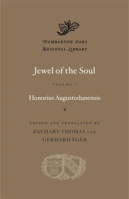 Carte Jewel of the Soul Honorius Augustodunensis