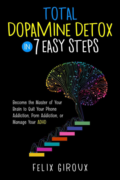 Book Total Dopamine Detox in 7 Easy Steps 