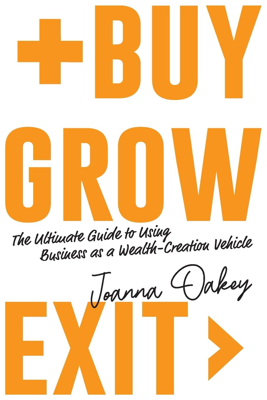 Knjiga Buy, Grow, Exit Joanna Oakey