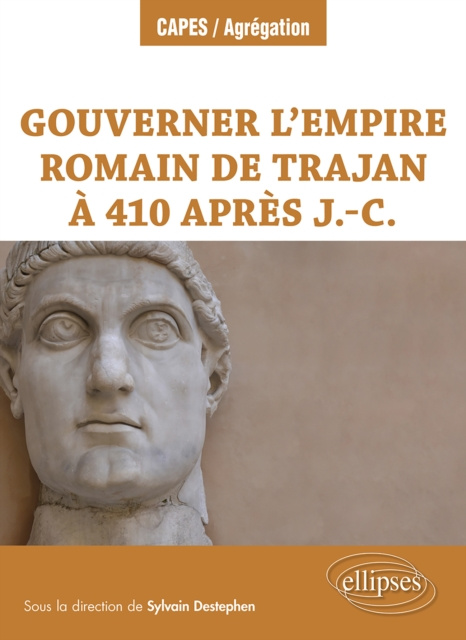 E-kniha Gouverner l'Empire romain de Trajan a 410 apres J.-C. DESTEPHEN