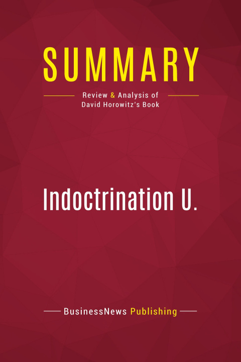 Knjiga Summary: Indoctrination U. 