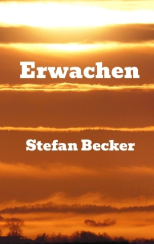 Knjiga Erwachen Stefan Becker