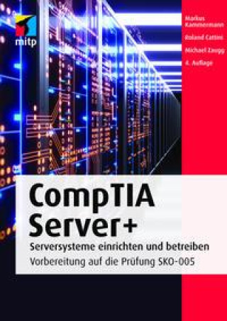 Könyv CompTIA Server+ Markus Kammermann