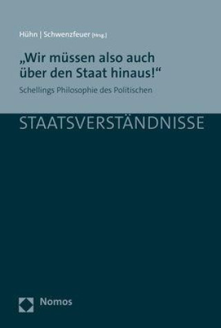 Kniha "Wir müssen also auch über den Staat hinaus!" Sebastian Schwenzfeuer
