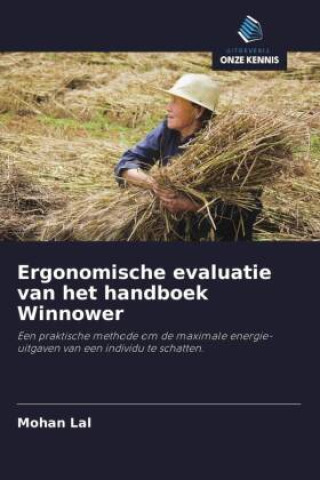 Knjiga Ergonomische evaluatie van het handboek Winnower Mohan Lal