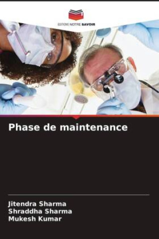 Knjiga Phase de maintenance Shraddha Sharma
