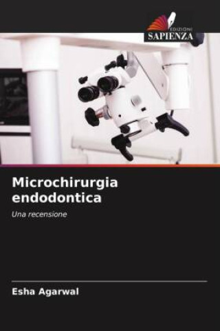 Kniha Microchirurgia endodontica 