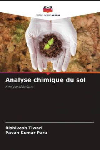 Knjiga Analyse chimique du sol Pavan Kumar Para