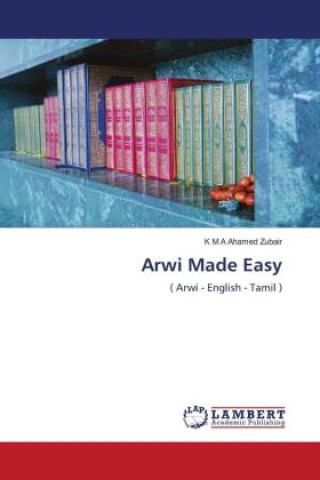 Knjiga Arwi Made Easy K M A Ahamed Zubair