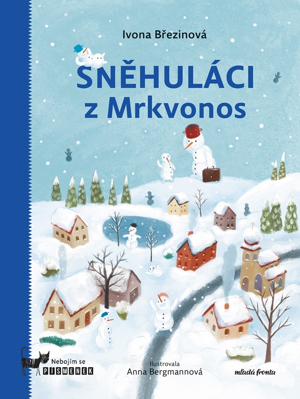 Könyv Sněhuláci z Mrkvonos Ivona Březinová