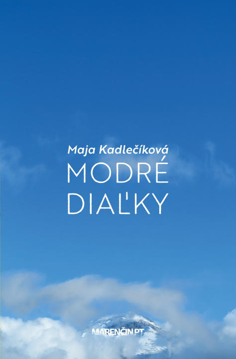 Knjiga Modré diaľky Maja Kadlečíková