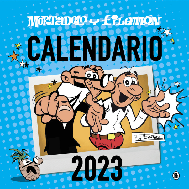 Carte Calendario Mortadelo y Filemón 2023 FRANCISCO IBAÑEZ