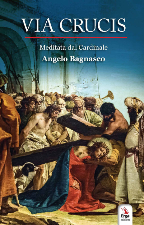 Libro Via Crucis Angelo Bagnasco
