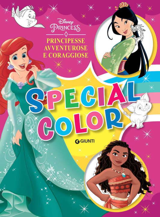 Book Principesse avventurose e coraggiose. Disney Princess. Special color 