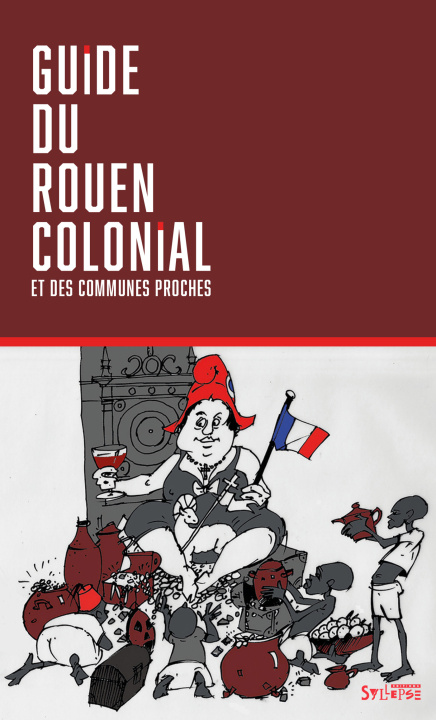 Kniha Guide du Rouen colonial Le Moal