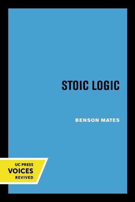 Book Stoic Logic Benson Mates