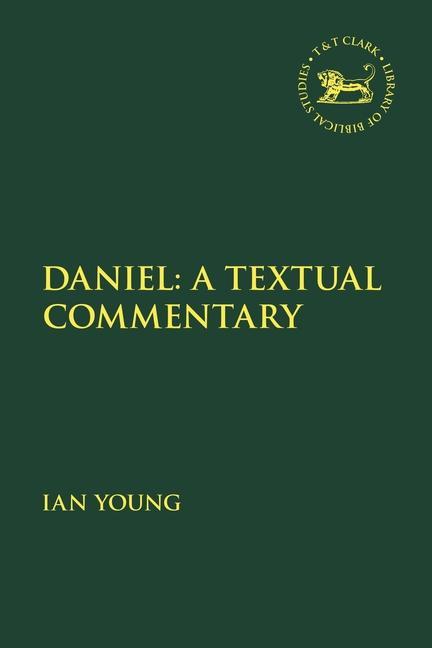 Knjiga Daniel: A Textual Commentary Jacqueline Vayntrub