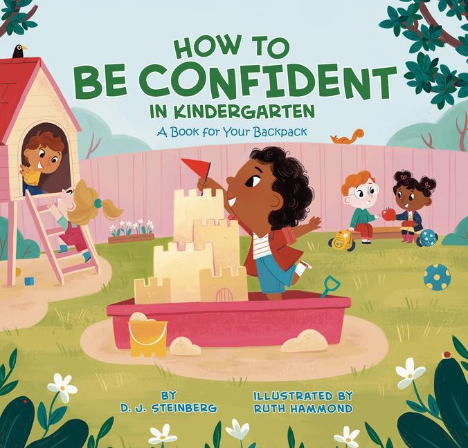 Book How to Be Confident in Kindergarten: A Book for Your Backpack Ruth Hammond