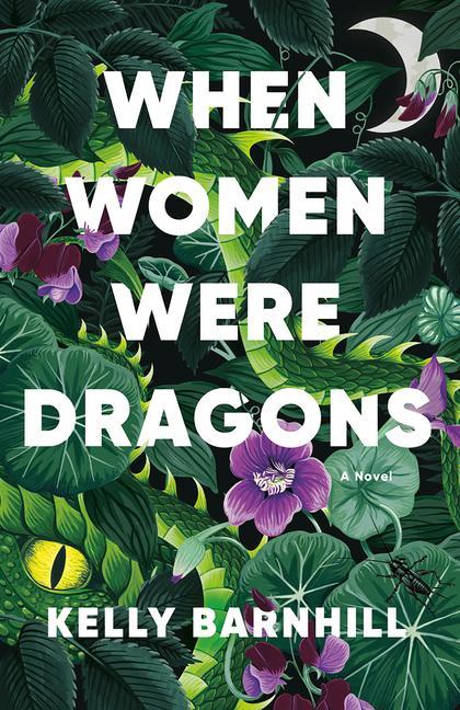 Carte When Women Were Dragons 