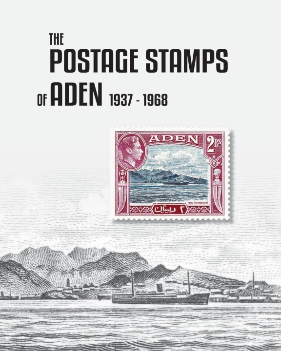 Книга Postage Stamps of Aden 1937-1968 