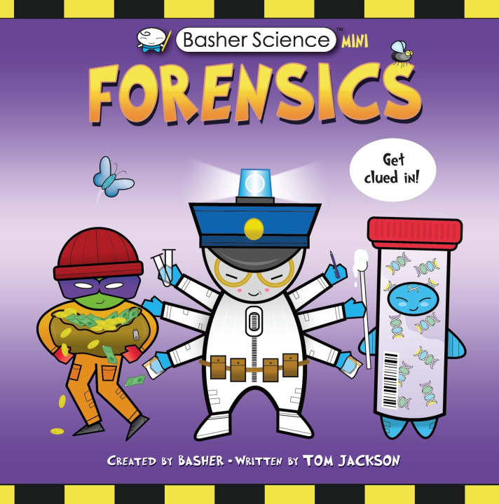 Knjiga Basher Science Mini: Forensics Tom Jackson