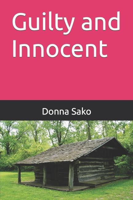 Knjiga Guilty and Innocent Donna Sako