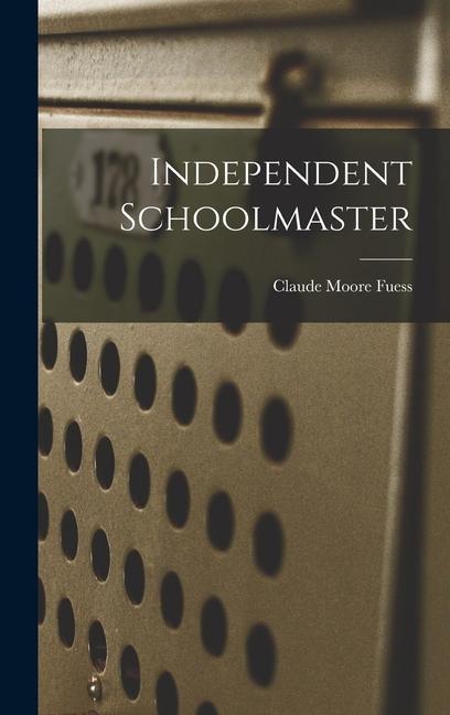 Knjiga Independent Schoolmaster 