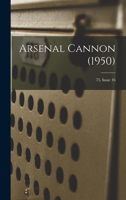 Knjiga Arsenal Cannon (1950); 75, Issue 16 