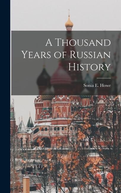 Carte A Thousand Years of Russian History 