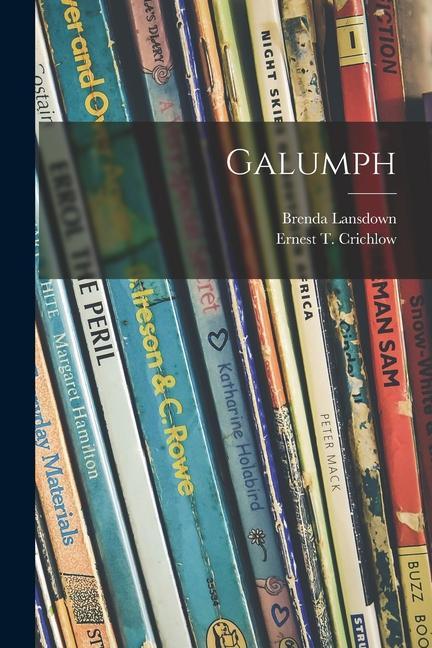 Knjiga Galumph Ernest T.  Illus Crichlow