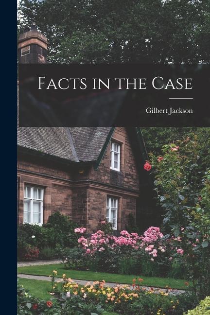 Knjiga Facts in the Case 
