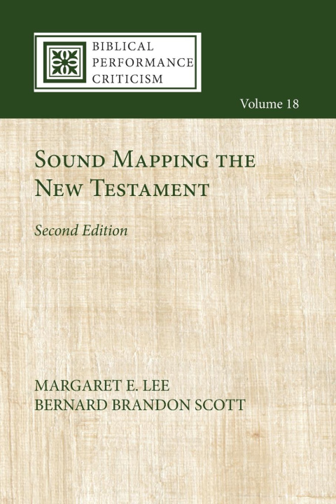 Boek Sound Mapping the New Testament, Second Edition Bernard Brandon Scott