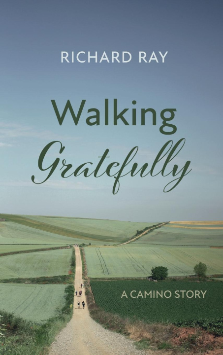 Book Walking Gratefully Richard Ray