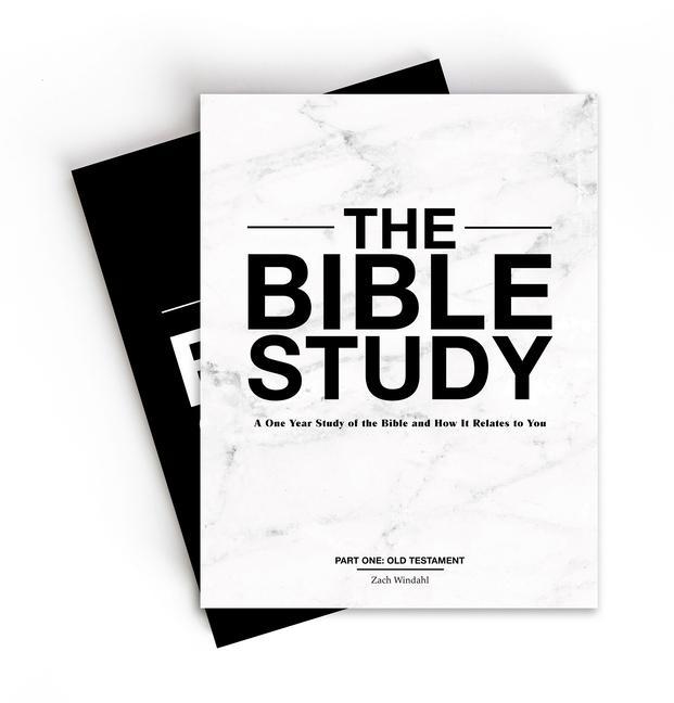 Knjiga The Bible Study – A One–Year Study of the Bible and How It Relates to You 