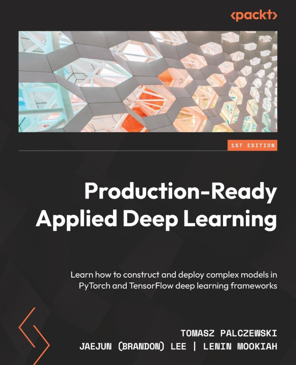 Libro Production-Ready Applied Deep Learning Jaejun Lee