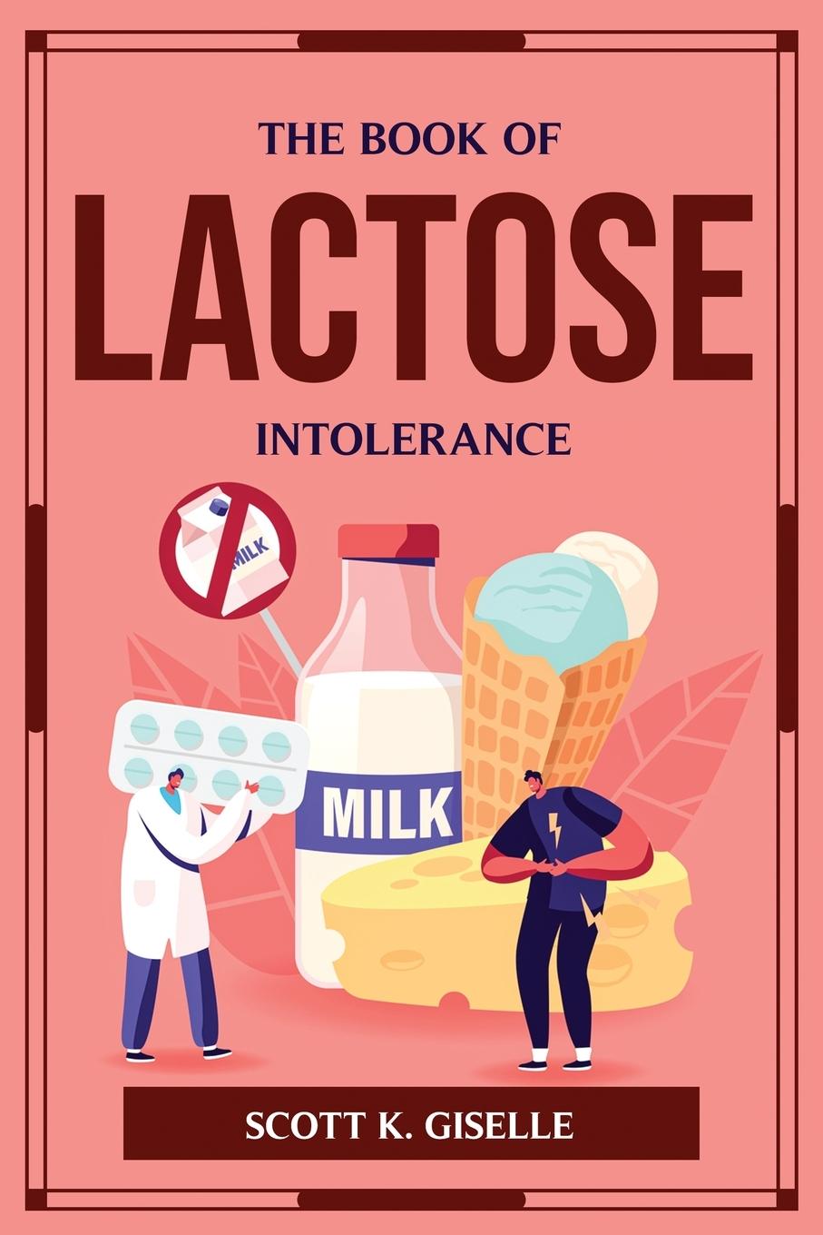 Kniha THE BOOK OF LACTOSE INTOLERANCE 