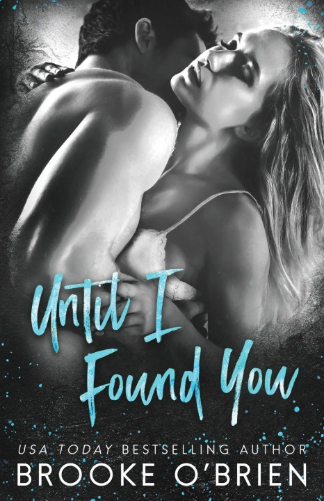 Boek Until I Found You Brooke O'Brien